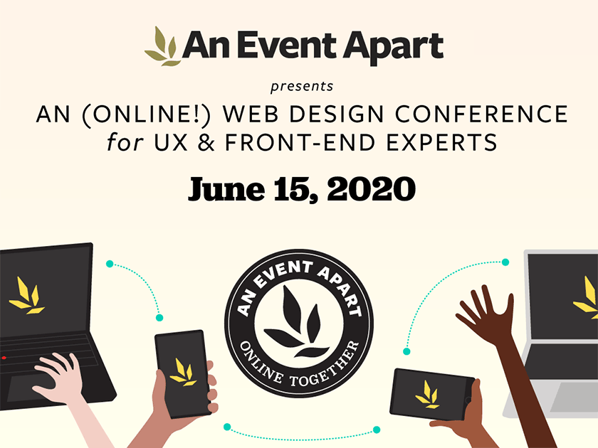 Learn what’s next in web design at An Event Apart: Online Together